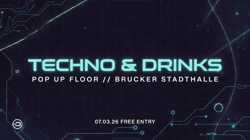 Techno & Drinks // Pop Up Floor BRUCKER STADTHALLE