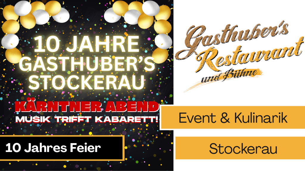 10 Jahre Gasthuber’s – Ticket Samstag