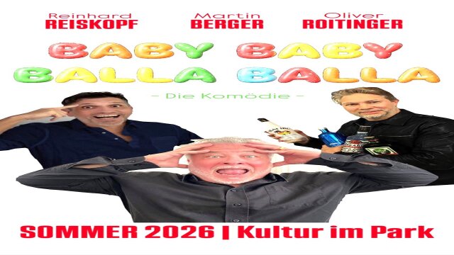 Kultur im Park – „BABY BABY BALLA BALLA“