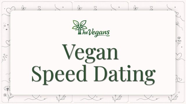 Speed Dating Vegan