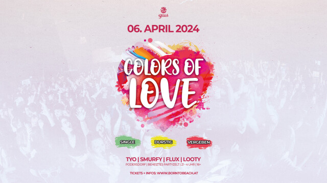 Colors of LOVE ❤ | Clubbing | Podersdorf