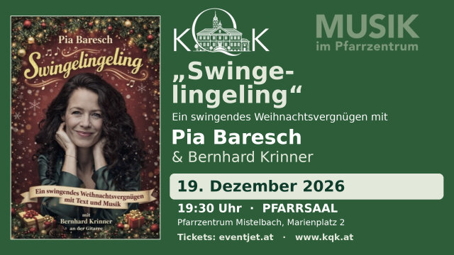 Swingelingeling / Das Weihnachtskonzert von Pia Baresch & Bernhard Krinner