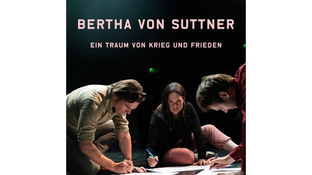 Bertha von Suttner – Ein Traum von Krieg und Frieden