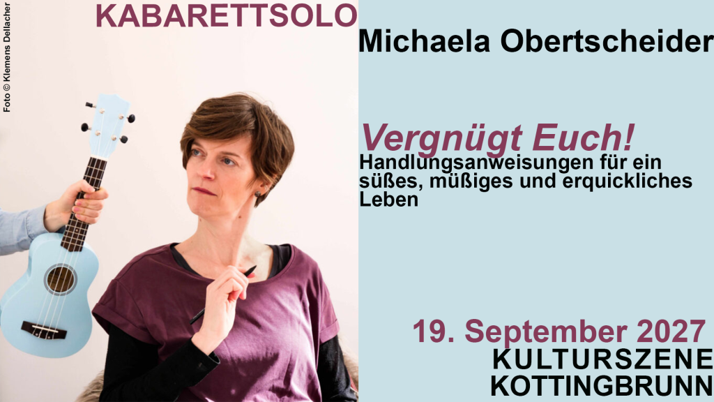 Michaela Obertscheider: Vergnügt Euch!