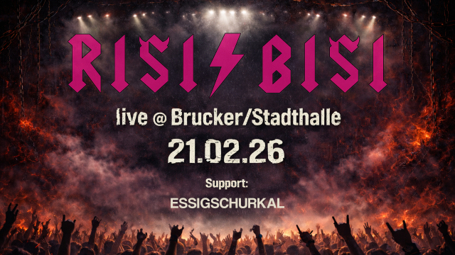 RISI BISI live @Brucker Stadthalle /w ESSIGSCHURKAL