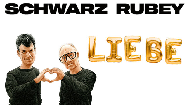 Schwarz & Rubey – Liebe