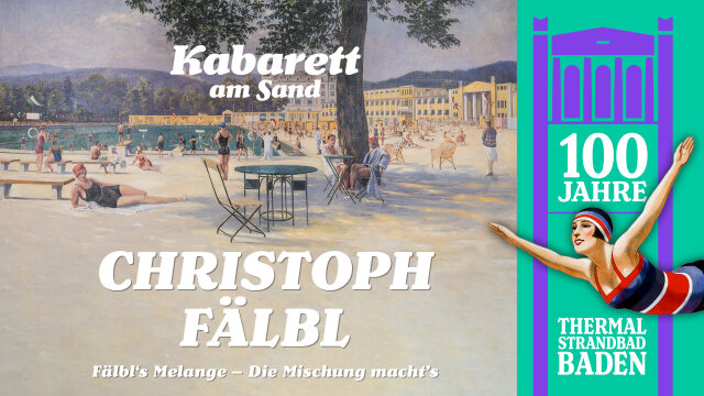 Christoph Fälbl – Kabarett am Sand: „Fälbl’s Melange – Die Mischung macht’s“