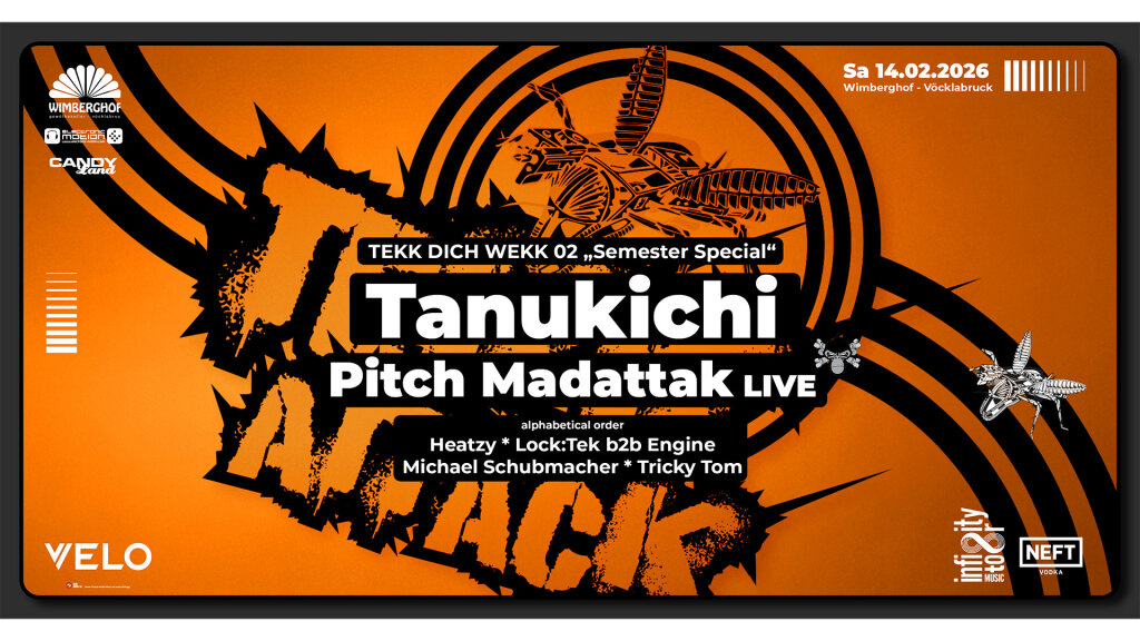 WIMBERGHOF pres. #TEKKDICHWEKK02 w/ TANUKICHI * PITCH MADATTAK * Heatzy * Lock:Tek b2b Engine * Michael Schubmacher * Tricky Tom