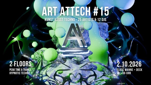 ART ATTECH Special #15 – Kunst küsst Techno