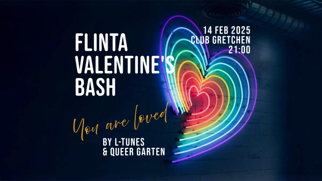 FLINTA VALENTINE’S BASH by L-tunes & Queer Garten