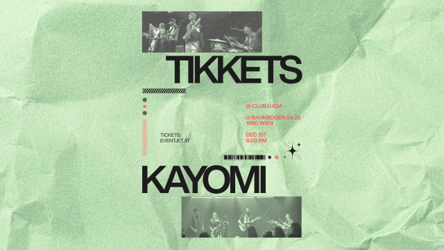 TIKKETS & KAYOMI