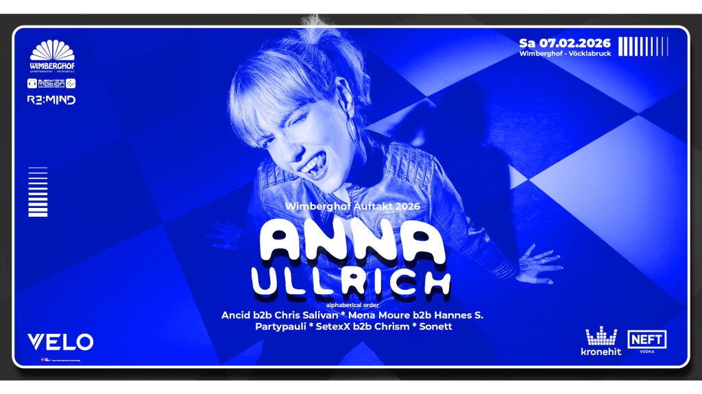 WIMBERGHOF #AUFTAKT 2026 w/ ANNA ULLRICH * Partypauli * Mona Moure * Sonett * SetexX * Chrism * Ancid uvm,..