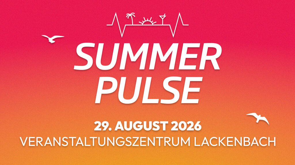 Summer Pulse 2026 | Die heißeste Party des Sommers