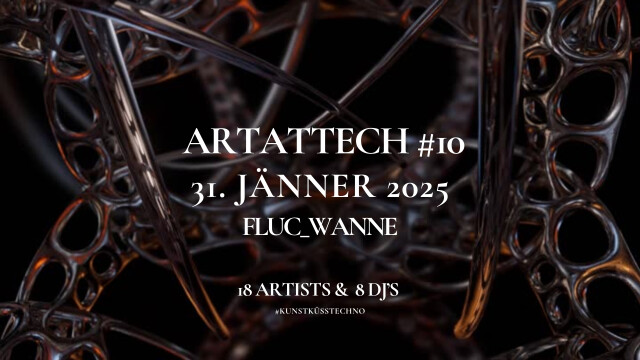 ART ATTECH #10 – Kunst küsst Techno