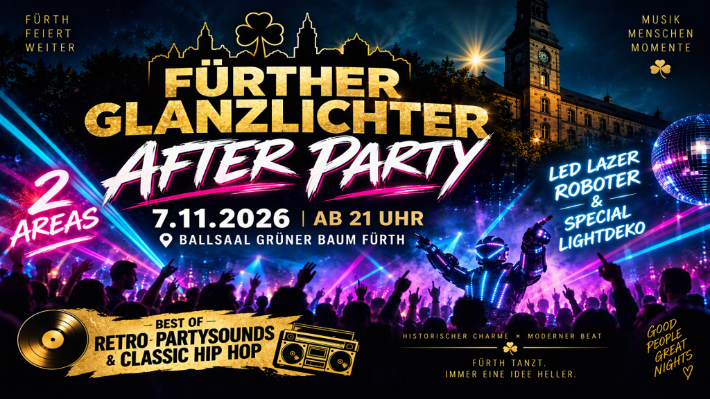 ✨ FÜRTHER GLANZLICHTER AFTER PARTY ✨