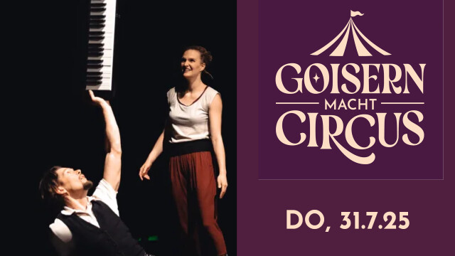GOISERN macht CIRCUS FESTIVAL Do, 31.Juli 25