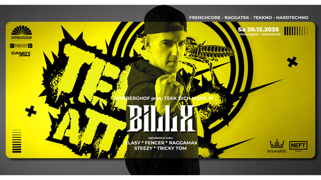 WIMBERGHOF pres. TEKK DICH WEKK 01 w/ BILLX @ Wimberghof Vöcklabruck