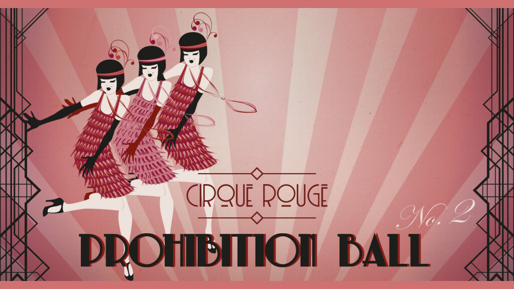 Cirque Rouge PROHIBITION BALL