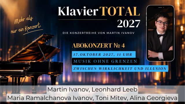 Klavier Total 2027 – 4. Abokonzert – Musik ohne Grenzen
