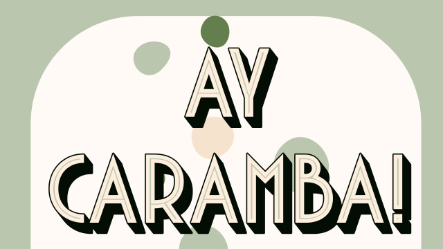 Ay Caramba!