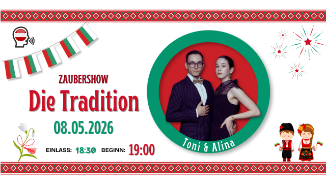 Zaubershow “Die Tradition”