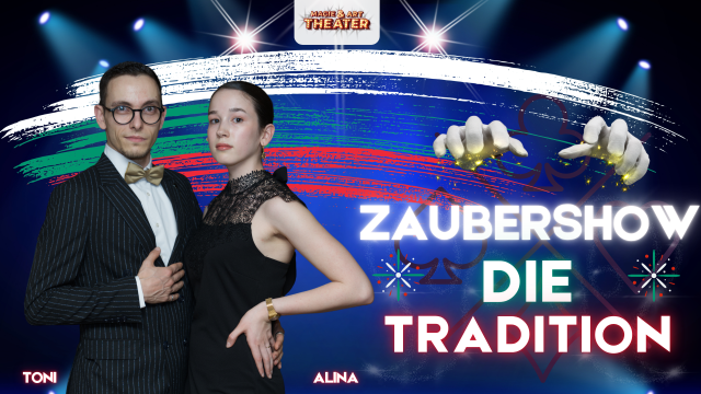 Zaubershow “Die Tradition”