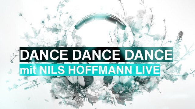 Dance Dance Dance mit Nils Hoffmann live