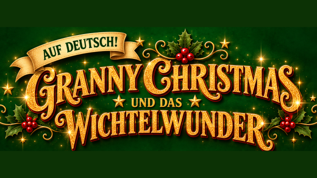 Granny Christmas und das Wichtelwunder