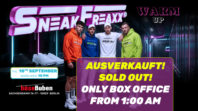 SOLD OUT! • SNEAKFREAXX • WARM-UP