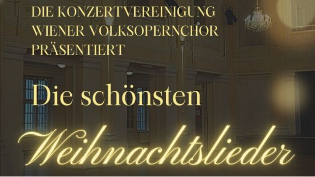 Konzertvereinigung Wiener Volksopernchor – Die schönsten Weihnachtslieder
