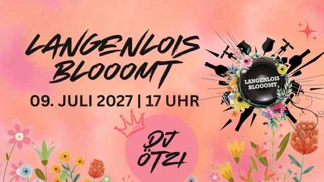 LANGENLOIS BLOOOMT – DJ Ötzi