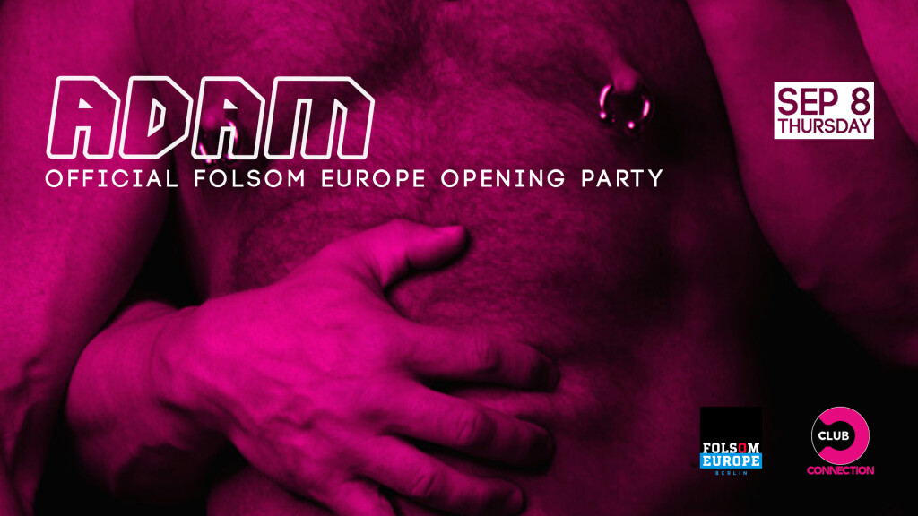 ADAM Berlin – Official Folsom Europe Opening Party (08.09.2022)