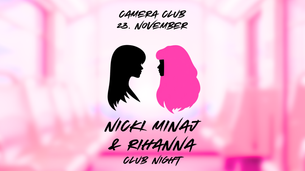 Nicki Minaj & Rihanna Club Night