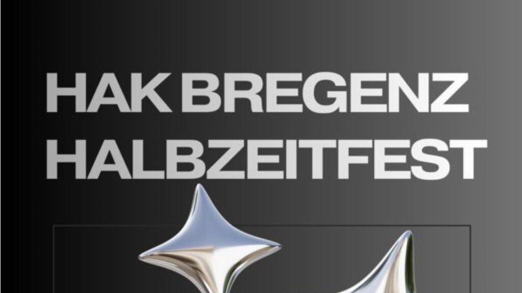 Halbzeitfest HAK Bregenz