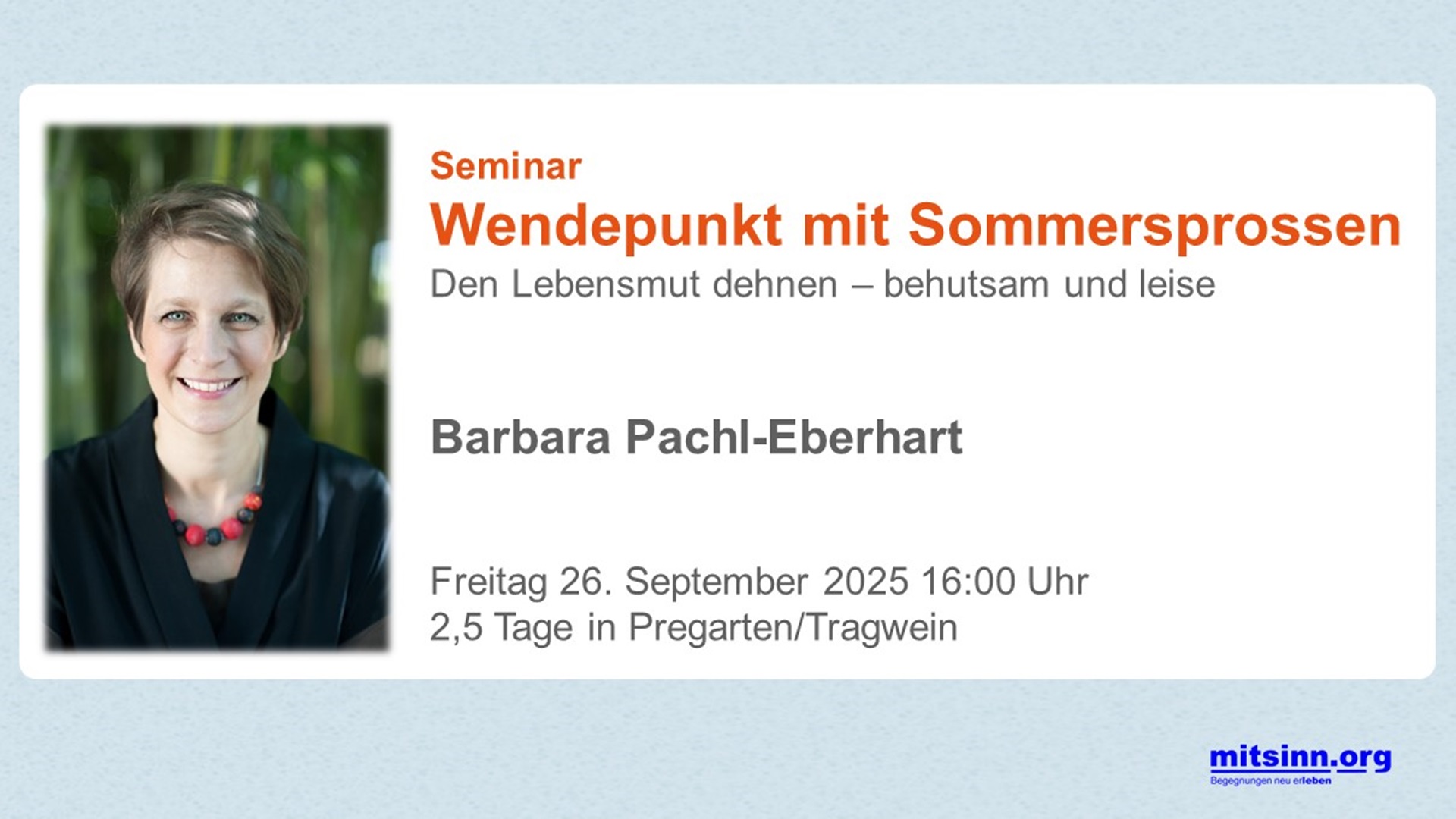 Seminar Barbara Pachl Eberhart Wendepunkt Mit Sommersprossen seminar-barbara-pachl-eberhart-wendepunkt-mit-sommersprossen