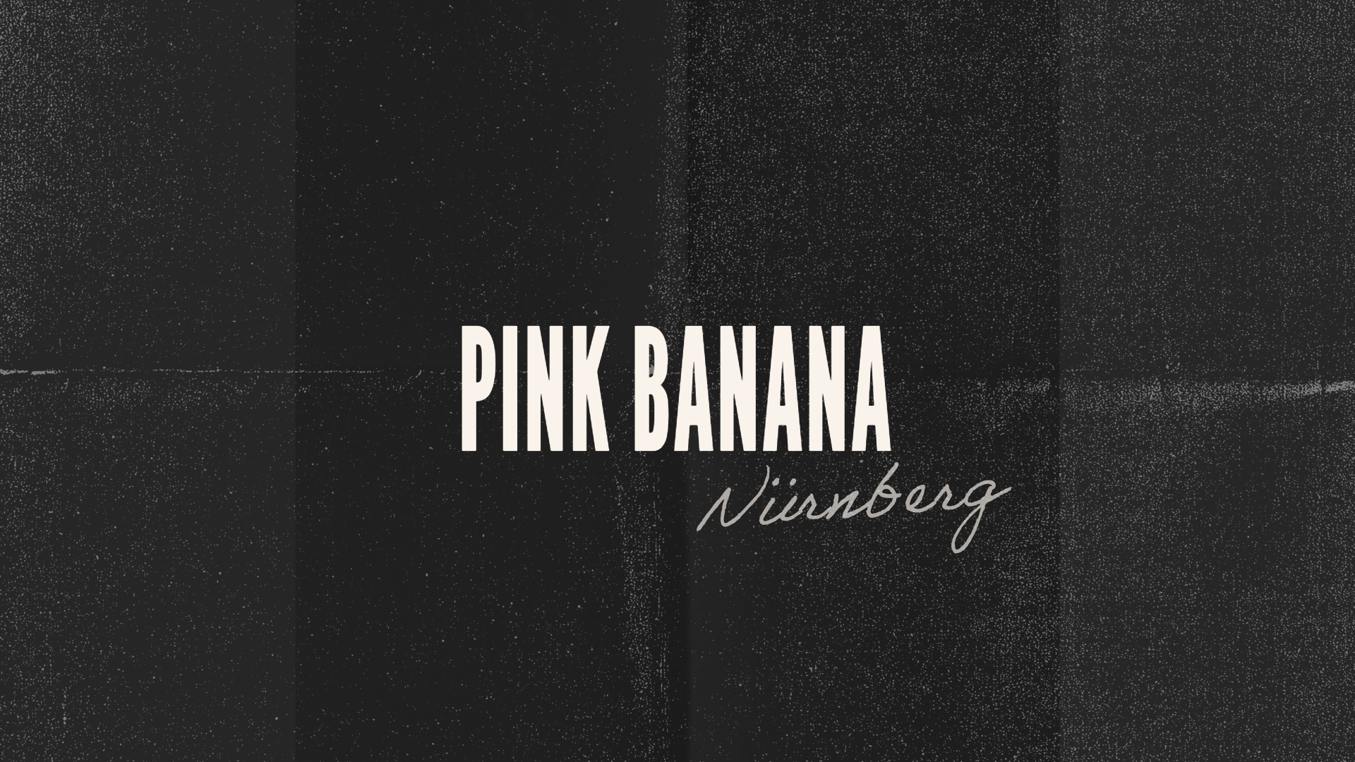 PINK BANANA